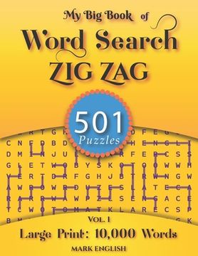 portada My Big Book Of Word Search: 501 Zig Zag Puzzles, Volume 1 (en Inglés)