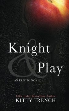 portada Knight and Play (Knight Erotic Romance series, Book 1 of 2)