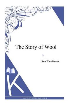 portada The Story of Wool (en Inglés)