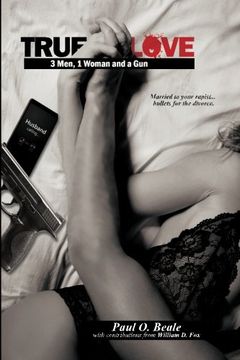 portada True Love: 3 Men, 1 Woman & a Gun