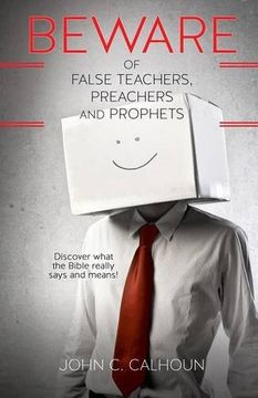 portada Beware of False Teachers, Preachers and Prophets