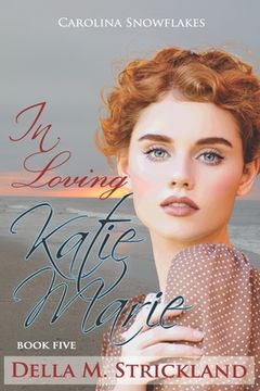portada In Loving Katie Marie (en Inglés)