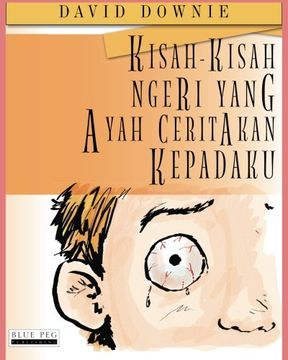 portada Kisah-Kisah Ngeri Yang Ayah Ceritakan Kepadaku (Malay Edition)