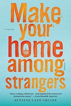 portada Make Your Home Among Strangers: A Novel (en Inglés)