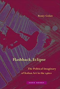 portada Flashback, Eclipse – the Political Imaginary of Italian art in the 1960S (en Inglés)