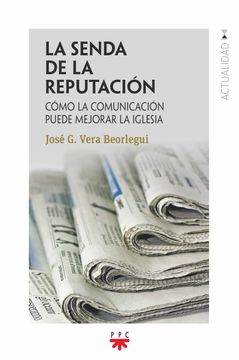 portada La Senda de la Reputación: Cómo la Comunicación Puede Mejorar la Iglesia (in Spanish)