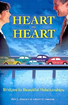 portada heart to heart: bridges to beautiful relationships (en Inglés)