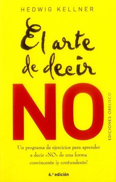 portada El Arte de Decir no - Hedwig Kellner - Libro Físico (in Spanish)