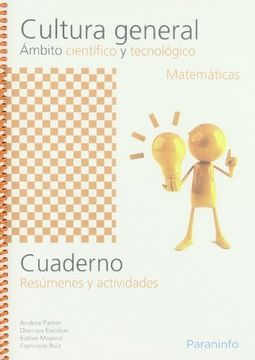 Cuaderno de cultura general ámbito científico y tecnológico. matemáticas
