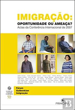 portada Imigração: Oportunidade ou Ameaça? - Actas da Conferência Internacional de 2007 (en Portugués)