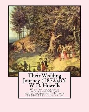 portada Their Wedding Journey (1872), BY W. D. Howells, Augustus Hoppin illustrated: With an additional chapter on Niagara revisited, Augustus Hoppin (1828-18