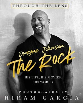 portada The Rock: Through the Lens: His Life, His Movies, His World (in English)