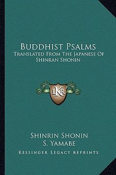 portada buddhist psalms: translated from the japanese of shinran shonin