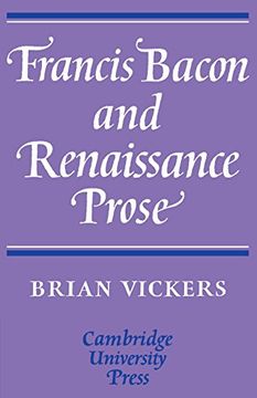 portada Francis Bacon and Renaissance Prose (Cambridge English Prose Texts) (en Inglés)