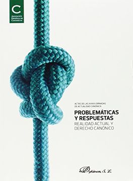 portada Problemáticas y respuestas. Realidad actual y derecho canónico (in Spanish)