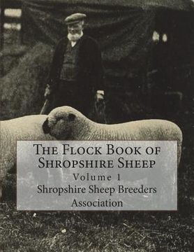 portada The Flock Book of Shropshire Sheep: Volume 1 (in English)