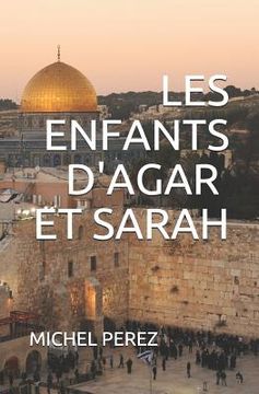 portada Les Enfants d'Agar Et Sarah (in French)