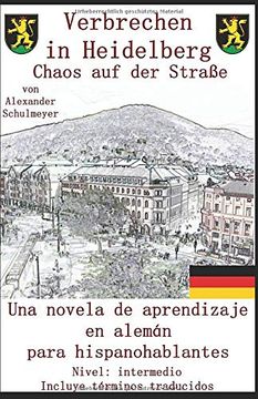 portada Verbrechen in Heidelberg - Chaos auf der Straße (en Alemán)