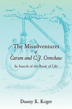 portada the misadventures of carson and c.j. crenshaw (en Inglés)