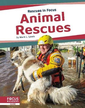 portada Animal Rescues (Rescues in Focus) (en Inglés)