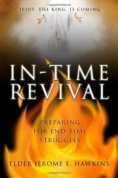 portada In-Time Revival: Preparing for End Time Struggles