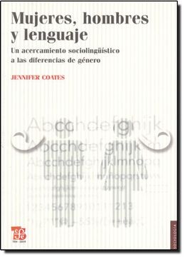 portada Mujeres, Hombres y Lenguaje. Un Acercamiento Sociolingüístico a las Diferencias de Género (Sociologia/ Sociology) (Spanish Edition) (in Spanish)