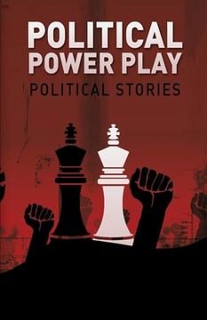 portada Political Power Play (en Inglés)