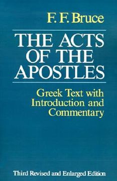 portada the acts of the apostles: the greek text with introduction and commentary (in English)