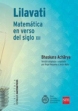 portada Lilavati. Matemática en Verso del Siglo Xii: Matemática en Verso del Siglo Xii, de Bhaskara Acharya: 5 (Estímulos Matemáticos)