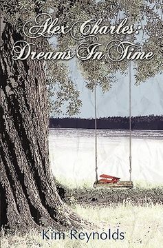 portada alex charles: dreams in time (in English)