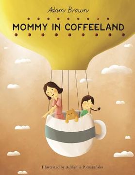 portada Mommy in Coffeeland