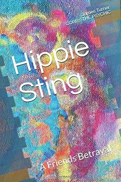 portada Hippe Sting: A Friends Betrayal (Hippie Chronical) (en Inglés)