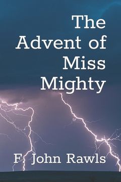 portada The Advent of Miss Mighty (en Inglés)