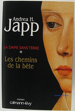 portada La Dame Sans Terre, t1: Les Chemins de la Bête (in French)