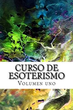 portada Curso de Esoterismo: Volumen Uno: Volume 10 (Cursos Formativos) (in Spanish)