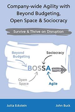 portada Company-Wide Agility With Beyond Budgeting, Open Space & Sociocracy: Survive & Thrive on Disruption 