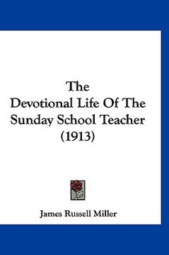 portada the devotional life of the sunday school teacher (1913)