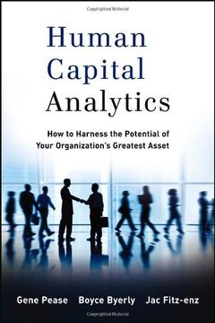 portada Human Capital Analytics: How to Harness the Potential of Your Organization's Greatest Asset 