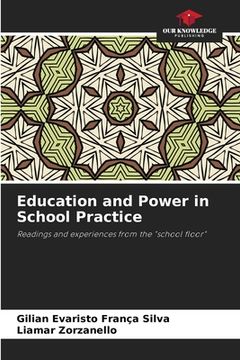 portada Education and Power in School Practice (in English)