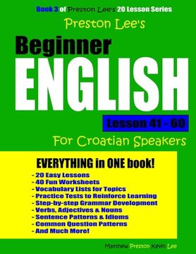 portada Preston Lee's Beginner English Lesson 41 - 60 For Croatian Speakers (en Inglés)