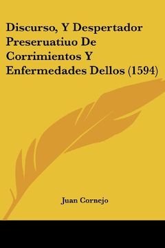 portada Discurso, y Despertador Preseruatiuo de Corrimientos y Enfermedades Dellos (1594) (in Spanish)