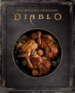 portada Diablo: The Official Cookbook: Recipes and Tales from the Inns of Sanctuary (en Inglés)