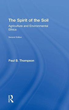 portada The Spirit of the Soil: Agriculture and Environmental Ethics