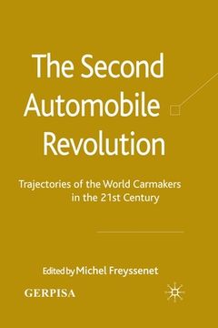 portada The Second Automobile Revolution: Trajectories of the World Carmakers in the 21st Century (en Inglés)