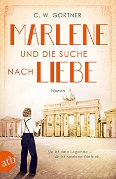 portada Marlene und die Suche Nach Liebe: Roman (Mutige Frauen Zwischen Kunst und Liebe, Band 8) (en Alemán)