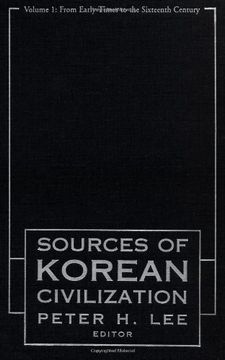 portada Sourc of Korean Civilization: Volume One: From Early Times to the 16Th Century 