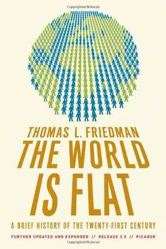 the world is flat,a brief history of the twenty-first century (en Inglés)
