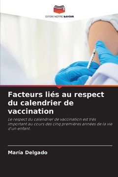 portada Facteurs liés au respect du calendrier de vaccination (en Francés)