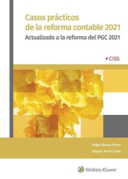 portada Casos Prácticos de la Reforma Contable 2021: Actualizado a la Reforma del pgc 2021
