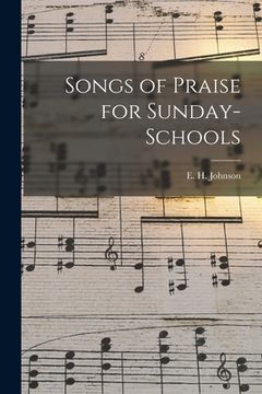 portada Songs of Praise for Sunday-schools (en Inglés)
